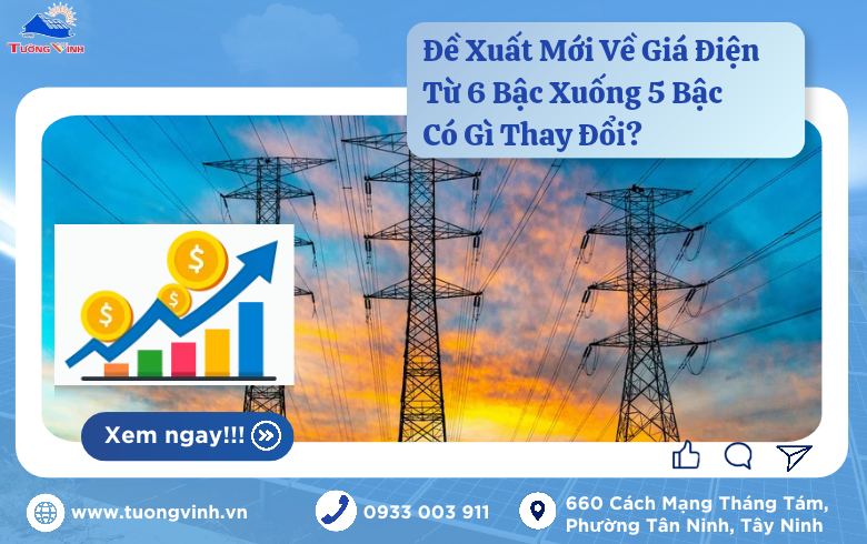 Đề Xuất Mới Về Giá Điện: Từ 6 Bậc Xuống 5 Bậc Có Gì Thay Đổi?
