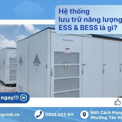 Hệ thống lưu trữ năng lượng ESS & BESS là gì?