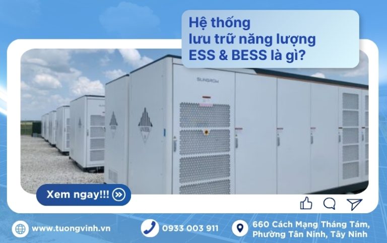 Hệ thống lưu trữ năng lượng ESS & BESS là gì?