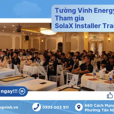 Tường Vinh Energy Tham Gia SolaX Installer Training 2026